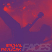 Michal Pavlíček - Faces (2023) - Vinyl