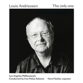 Louis Andriessen / Esa-Pekka Salonen, Nora Fischer, Los Angeles Philharmonic - Only One (2021)