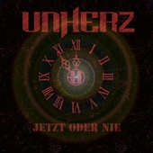 Unherz - Jetzt Oder Nie! (2015) 