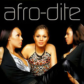 Afro-Dite - Never Let It Go 
