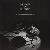 Remain In Silence - This Is The Place Where Resistance Got Lost (LP + CD) 