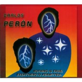 Carlos Perón - Nothing Is True; Everything Is Permitted (Edice 2006) /2CD