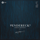 Krzysztof Penderecki / Warsaw Philharmonic Choir & Orchestra - Warsaw Philharmonic: Penderecki Conducts Penderecki Vol. 1 (2016) 