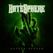 Hatesphere - Hatred Reborn (2023) /Digipack