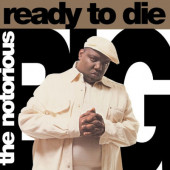 Notorious B.I.G. - Ready To Die (Reedice 2023) - Limited Vinyl