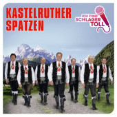 Kastelruther Spatzen - Ich Find' Schlager Toll (2016)