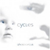 Ghost Circus - Cycles (2006)