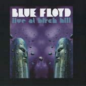 Blue Floyd - Live At Birch Hill 
