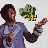 Al Green - Get's Next To You 