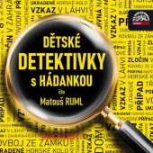 Jaroslav Major, Alan Piskač - Dětské detektivky s hádankou (CD-MP3, 2021)