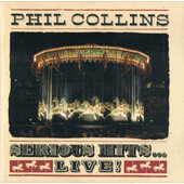 Phil Collins - Serious Hits... Live! (1990)