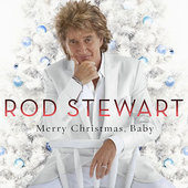Rod Stewart - Merry Christmas, Baby 