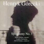 Henryk Górecki / Dawn Upshaw, London Sinfonietta, David Zinman - Symphony No. 3 (1992)