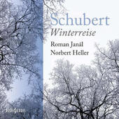 Franz Schubert / Roman Janál, Norbert Heller - Zimní Cesta/Winterreise (Edice 2016) 