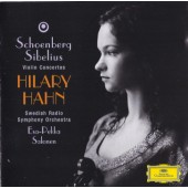 Arnold Schoenberg, Jean Sibelius / Hilary Hahn, Esa-Pekka Salonen - Violin Concertos (2008)