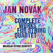 Jan Novák - Smyčcové kvartety / Complet Works for String Quartet (2011)