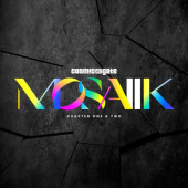 Cosmic Gate - MOSAIIK Chapter One & Two (2023) /2CD