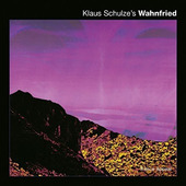 Klaus Schulze's Wahnfried - Trance Appeal (Digipack, Edice 2018) 