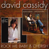 David Cassidy - Rock Me Baby / Cherish (Edice 2012) 