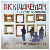 Rick Wakeman, The English Rock Ensemble - A Gallery Of The Imagination (2023)