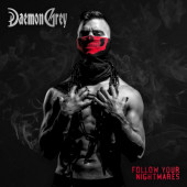 Daemon Grey - Follow Your Nightmare (2021)