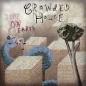 Crowded House - Time On Earth (Reedice 2023)