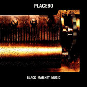 Placebo - Black Market Music (Reedice 2018) 