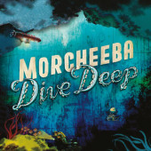 Morcheeba - Dive Deep (Limited Edition 2024) - 180 gr. Vinyl