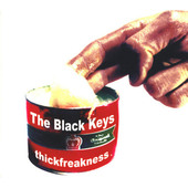 Black Keys - Thickfreakness (2003) 