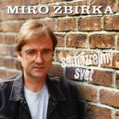 Miroslav Žbirka - Samozrejmý Svet (Reedice 2024) - Limited Vinyl