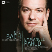 Carl Philipp Emmanuel Bach / Emmanuel Pahud - Flute Concertos (Edice 2016) 