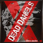 Dead Daniels - Decade (2020)