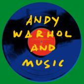 Various Artists - Andy Warhol And Music (2019) - Vinyl