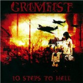 Grimfist - 10 Steps To Hell (2005)
