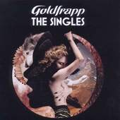 Goldfrapp - Singles (2012)