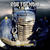 Rob Tognoni - Ironyard Revisited (2008)