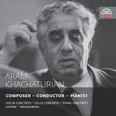 Aram Khachaturian - Violin, Cello and Piano Concertos/Gayane/Masquerade KLASIKA