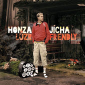 Honza Jícha - Lůzr Frendly (2015) 
