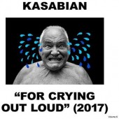 Kasabian - For Crying Out Loud (2017) - 180 gr. Vinyl 