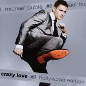 Michael Bublé - Crazy Love (Edice 2010)