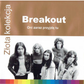 Breakout - Zlota Kolekcja - Oni Zaraz Przyjda Tu (2001)