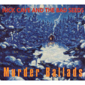 Nick Cave & The Bad Seeds - Murder Ballads (CD + DVD, Edice 2011) 