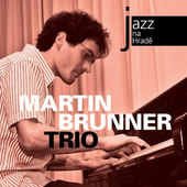Martin Brunner Trio - Jazz Na Hradě (2014) 