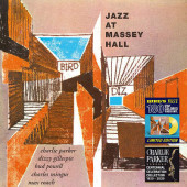 Charlie Parker - Jazz At Massey Hall (Edice 2020) - Vinyl