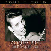 Jacques Brel - Le Disque D'Or/2CD 