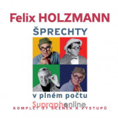 Felix Holzmann - Šprechty v plném počtu (CD-MP3, 2021)