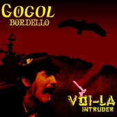 Gogol Bordello - Voi-La Intruder (Edice 2018)