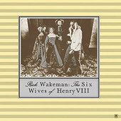 Rick Wakeman - Six Wives Of Henry VIII (Japan, SHM-CD 2016) 