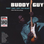 Buddy Guy - First Time I Met The Blues: 1958-1963 Recordings (Limited Edition, 2016) - 180 gr. Vinyl