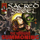Sacred Steel - Bloodshed Summoning (2013)